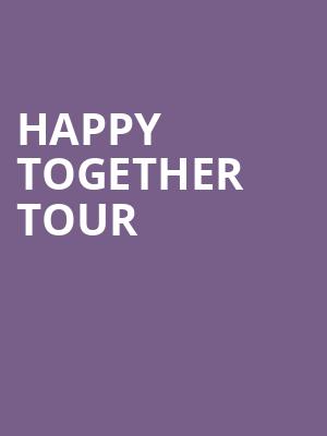 Happy Together Tour, Paramount Theatre, Aurora