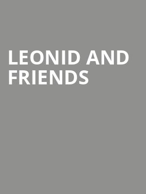 Leonid and Friends, Arcada Theater, Aurora